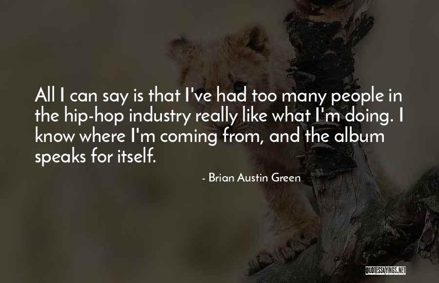 Conocidas In English Quotes By Brian Austin Green Conocidas In English Quotes By Brian Austin Green