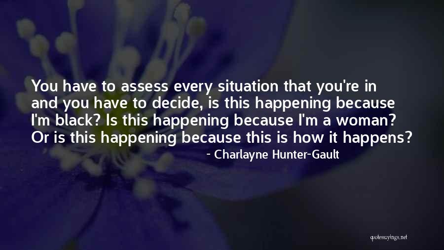 Conocidos En Quotes By Charlayne Hunter-Gault Conocidos En Quotes By Charlayne Hunter-Gault
