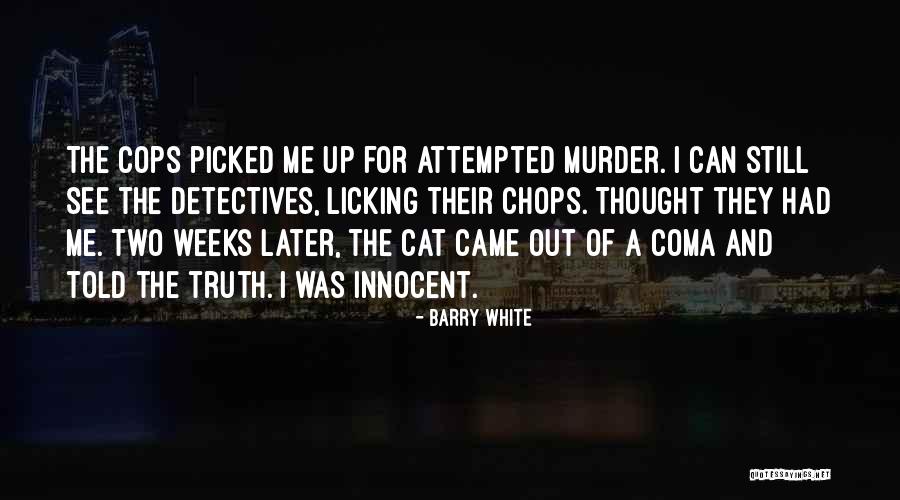 Conocophillips Company Quotes By Barry White Conocophillips Company Quotes By Barry White
