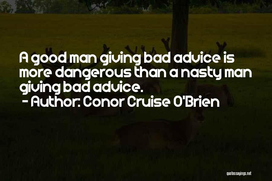 Conor Cruise O'Brien Quotes 723395