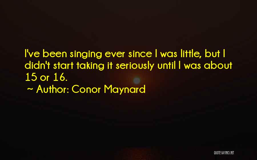 Conor Maynard Quotes 325030