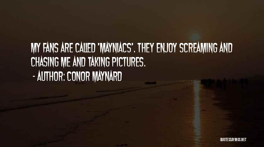 Conor Maynard Quotes 728293