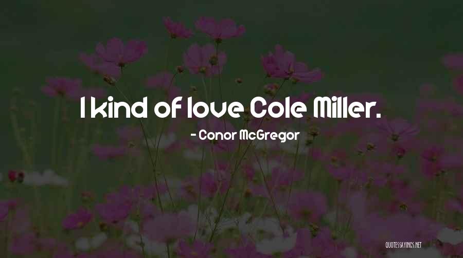 Conor McGregor Quotes 1222762 Conor McGregor Quotes 1222762