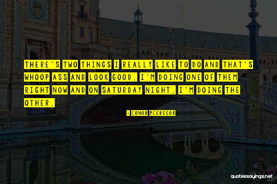 Conor McGregor Quotes 1614385 Conor McGregor Quotes 1614385