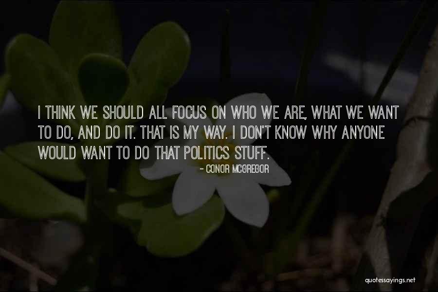 Conor McGregor Quotes 1648350 Conor McGregor Quotes 1648350