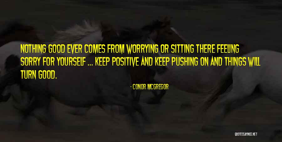 Conor McGregor Quotes 1761259 Conor McGregor Quotes 1761259