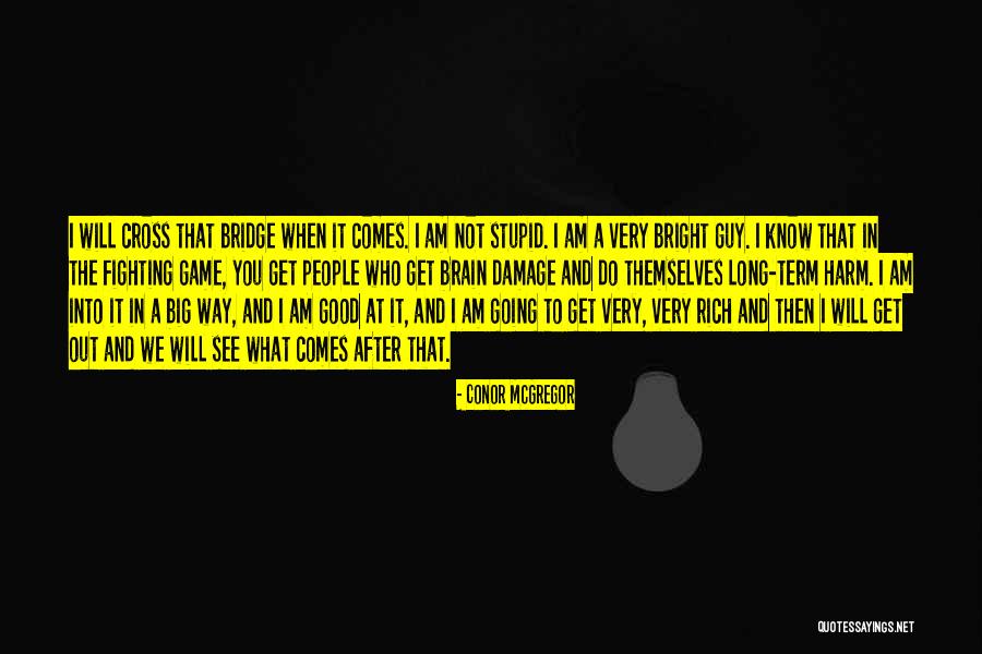 Conor McGregor Quotes 2091257 Conor McGregor Quotes 2091257