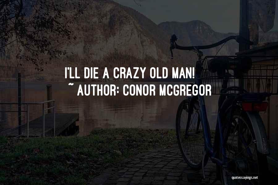Conor McGregor Quotes 716136