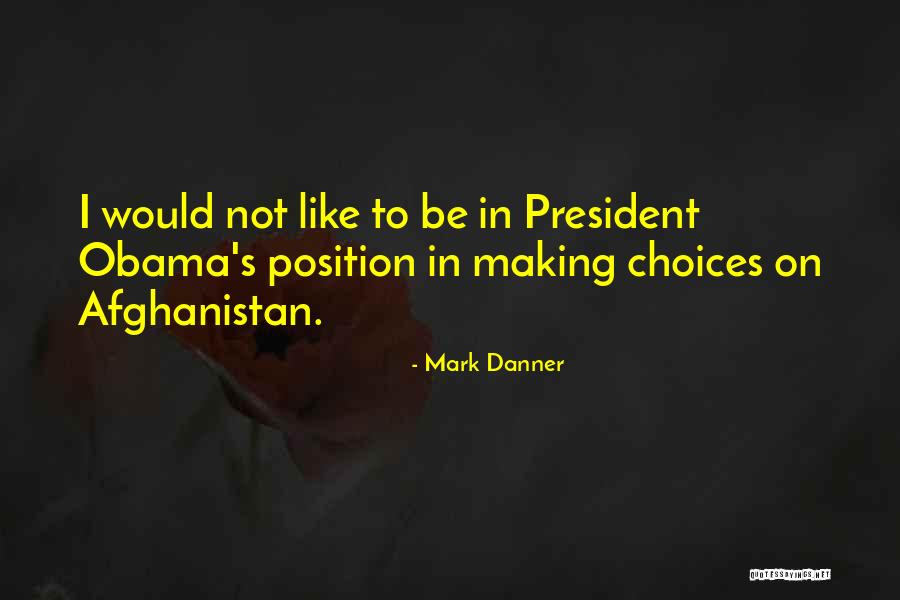 Conors Prairie Quotes By Mark Danner Conors Prairie Quotes By Mark Danner