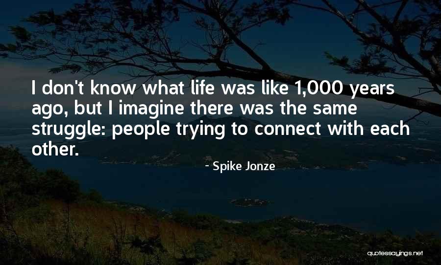 Conosciuto Translation Quotes By Spike Jonze Conosciuto Translation Quotes By Spike Jonze