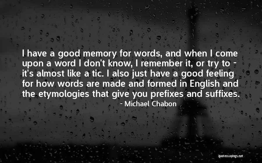 Conosco Quotes By Michael Chabon Conosco Quotes By Michael Chabon