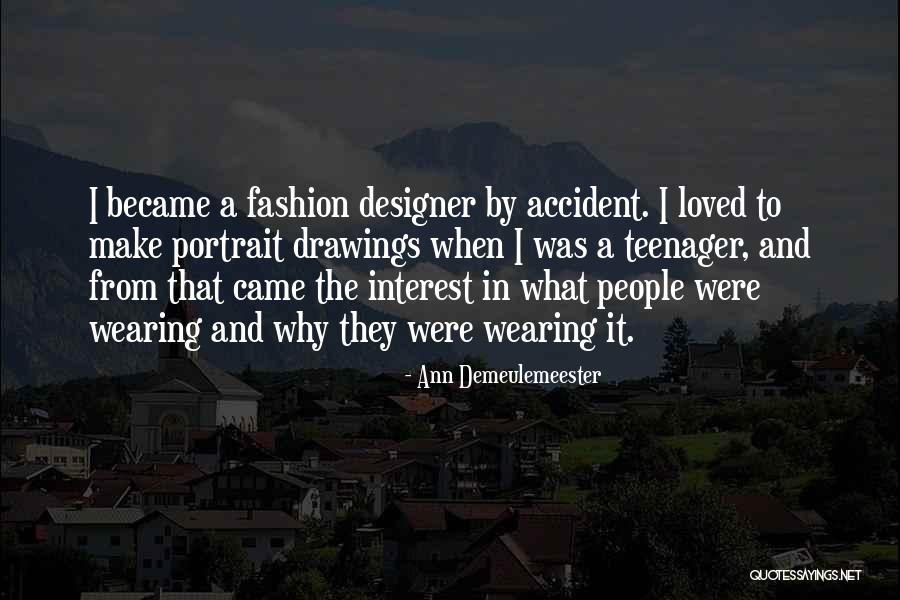 Conozcan A Quotes By Ann Demeulemeester Conozcan A Quotes By Ann Demeulemeester