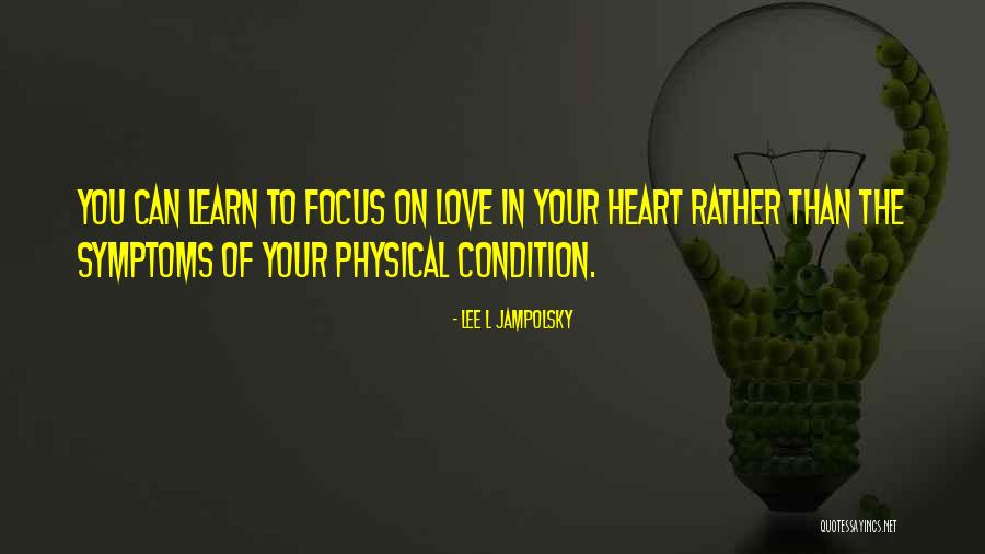 Conozcan Otra Quotes By Lee L Jampolsky Conozcan Otra Quotes By Lee L Jampolsky