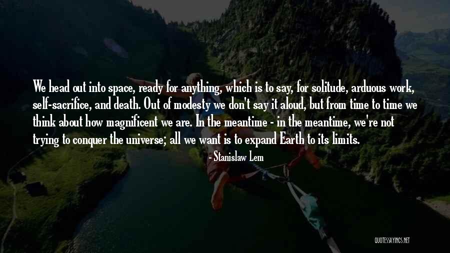 Conquer Anything Quotes By Stanislaw Lem