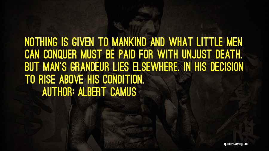 Conquer Death Quotes By Albert Camus