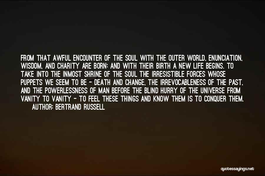 Conquer Death Quotes By Bertrand Russell