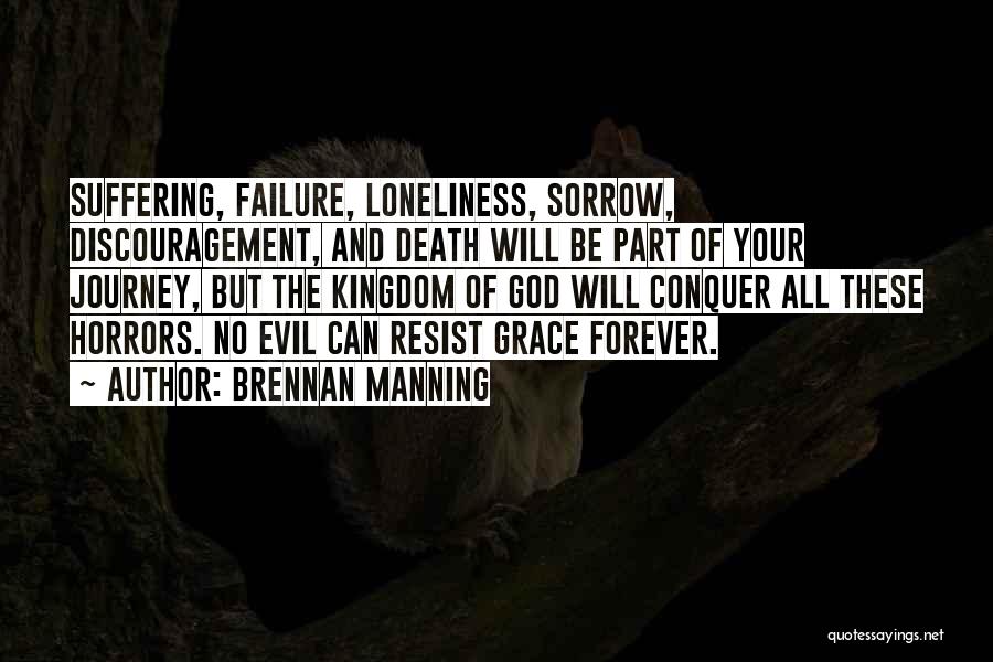 Conquer Death Quotes By Brennan Manning