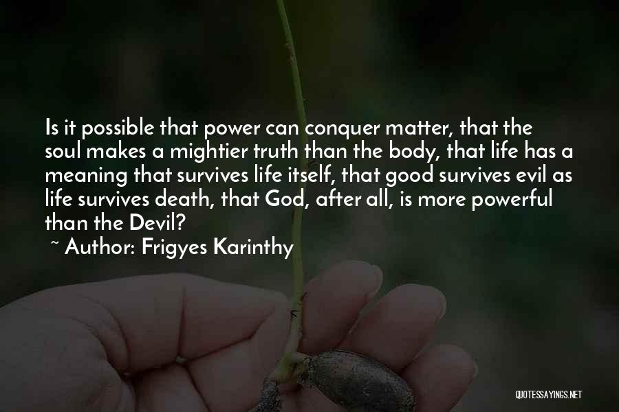 Conquer Death Quotes By Frigyes Karinthy