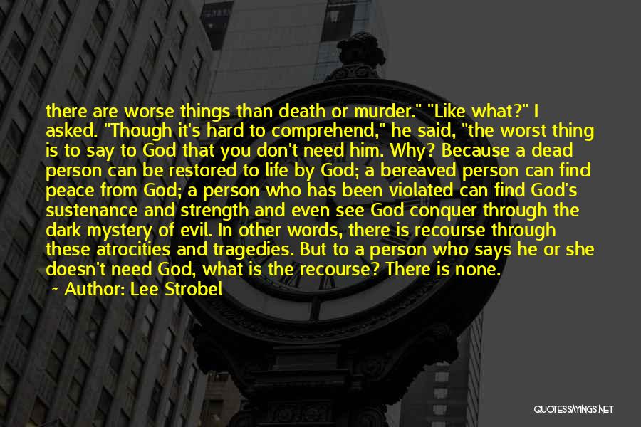 Conquer Death Quotes By Lee Strobel