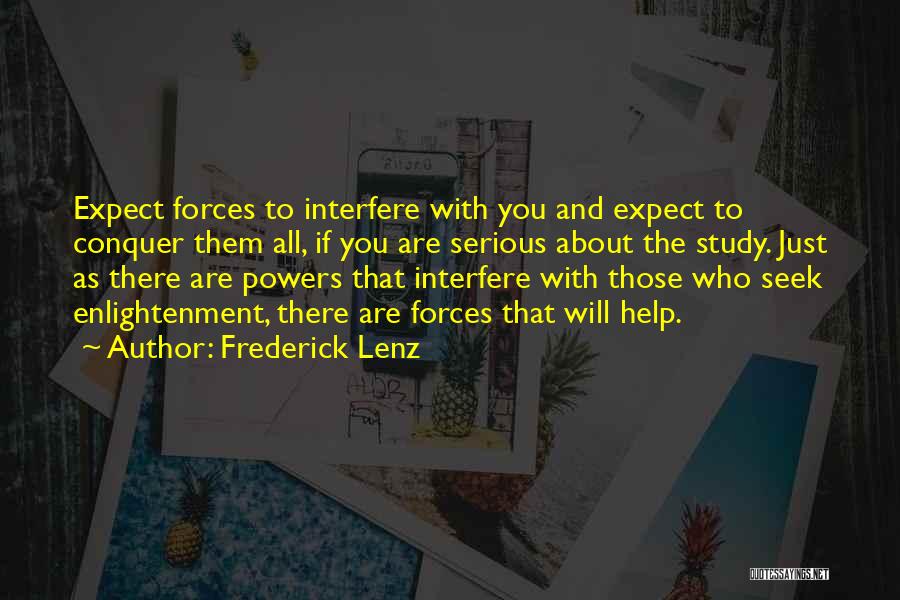 Conquer Quotes By Frederick Lenz
