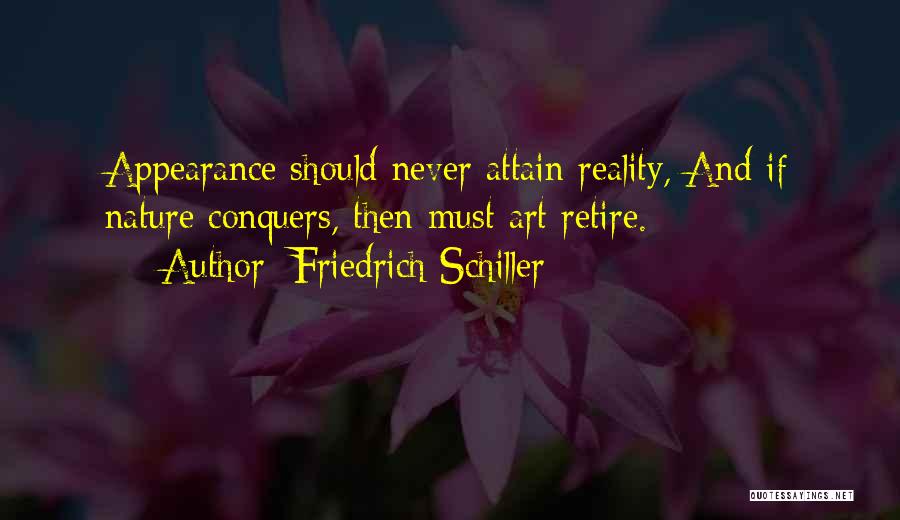 Conquer Quotes By Friedrich Schiller