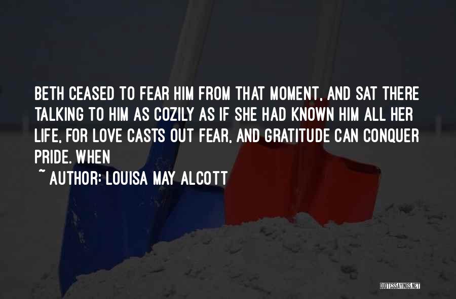 Conquer Quotes By Louisa May Alcott