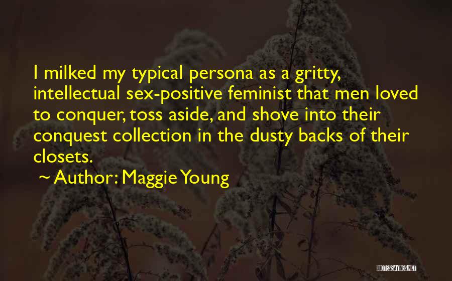 Conquer Quotes By Maggie Young