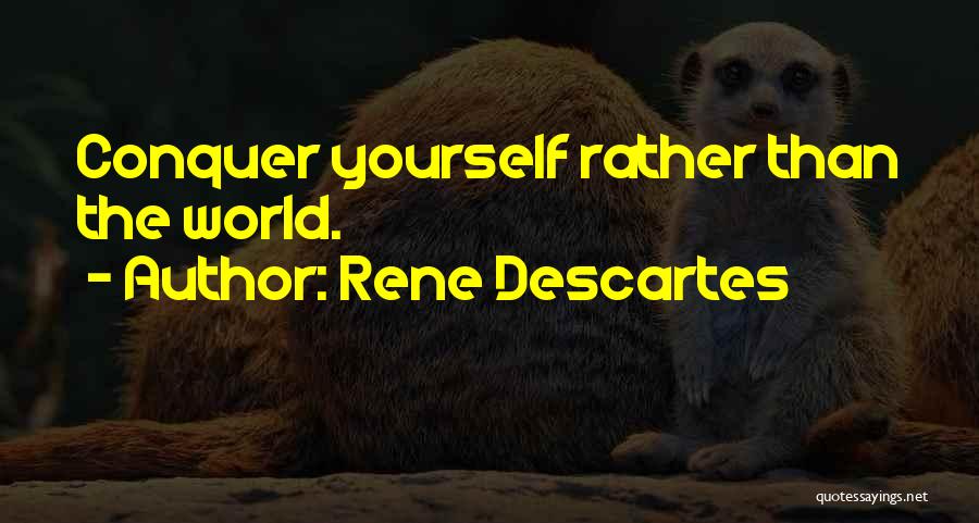 Conquer Quotes By Rene Descartes