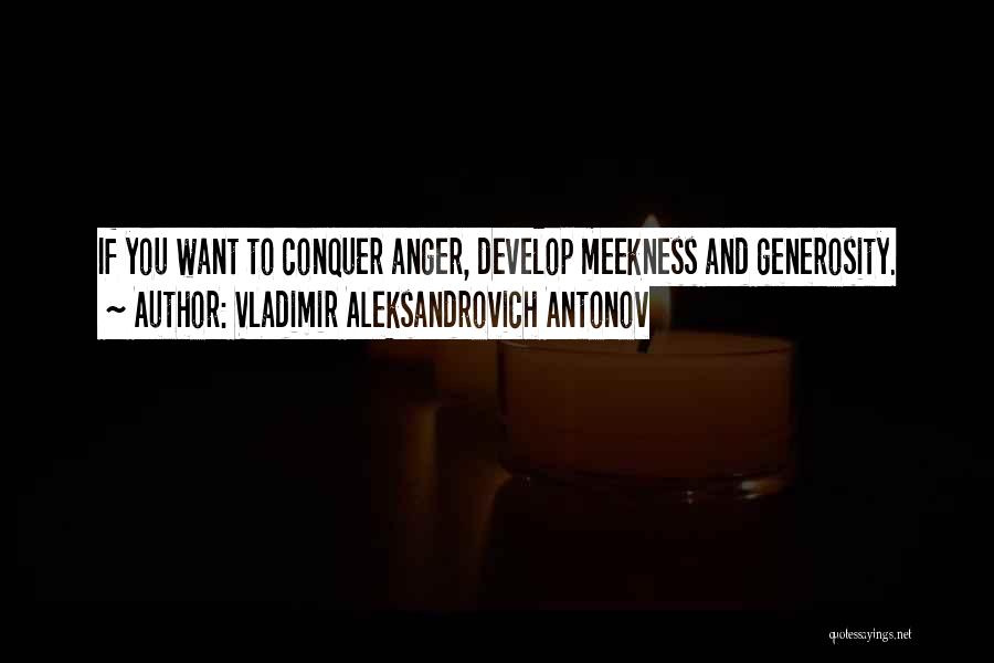 Conquer Quotes By Vladimir Aleksandrovich Antonov