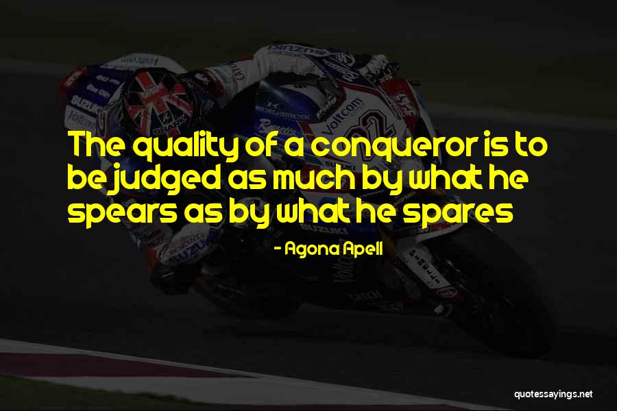 Conquer Quotes Quotes By Agona Apell Conquer Quotes Quotes By Agona Apell