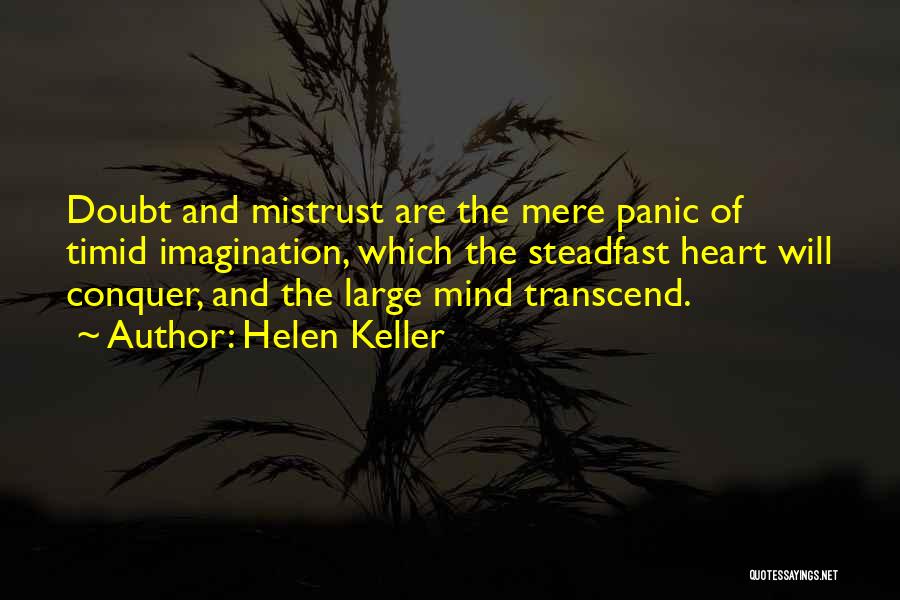 Conquer Your Mind Quotes By Helen Keller