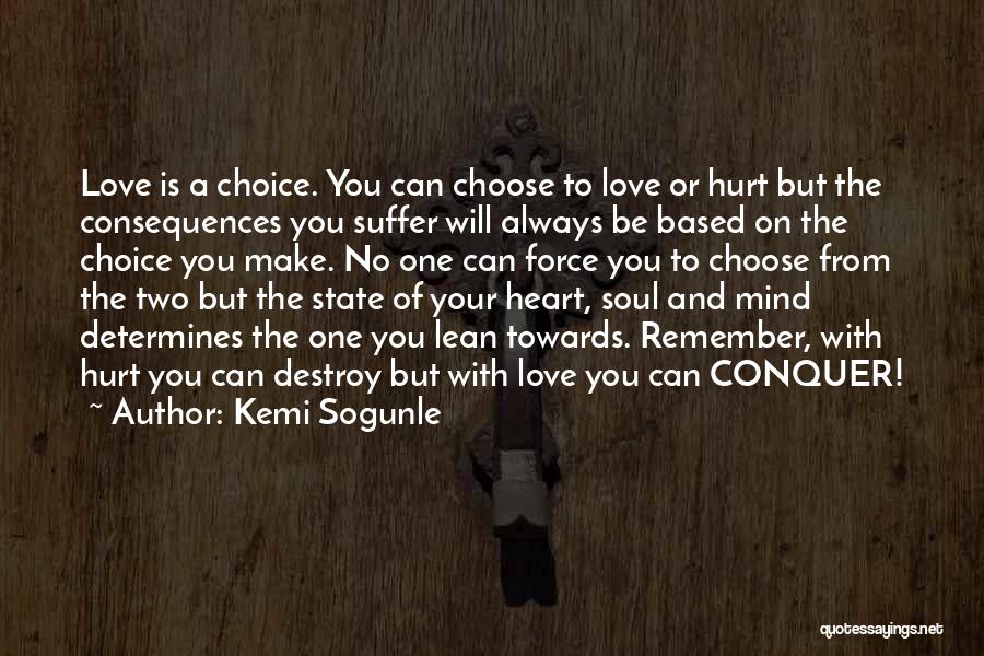 Conquer Your Mind Quotes By Kemi Sogunle