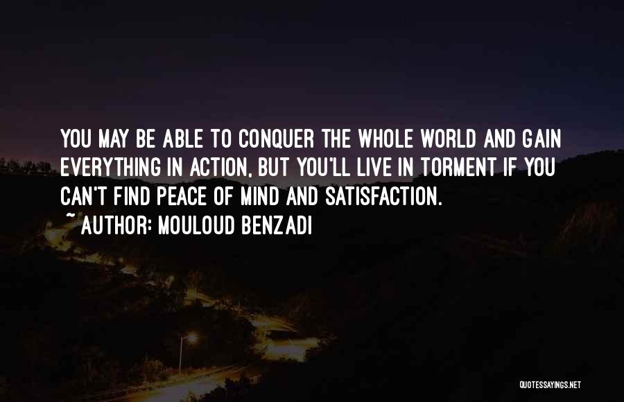 Conquer Your Mind Quotes By Mouloud Benzadi