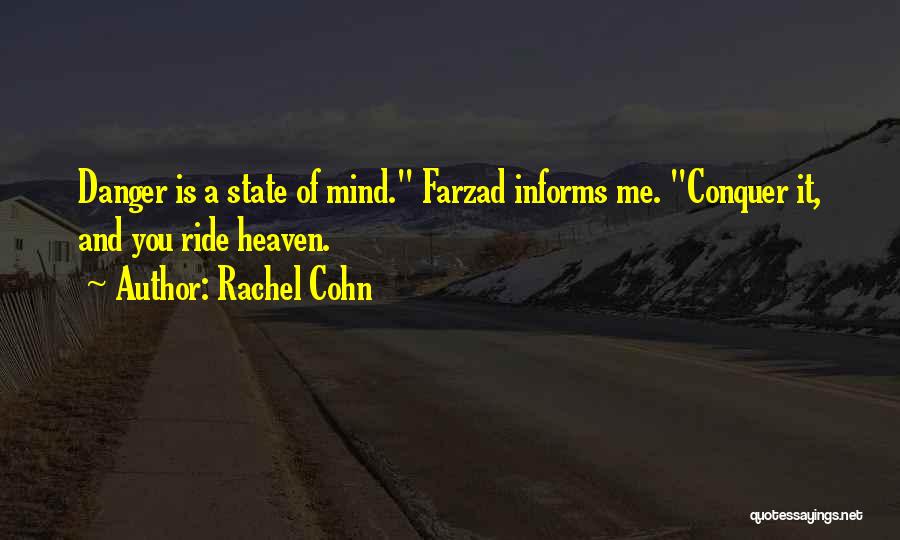 Conquer Your Mind Quotes By Rachel Cohn