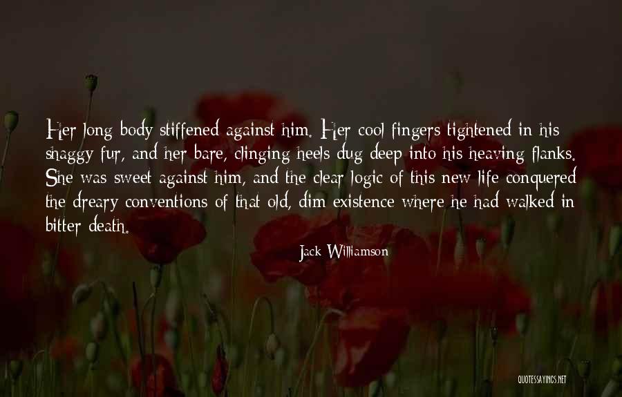 Conquered Death Quotes By Jack Williamson Conquered Death Quotes By Jack Williamson