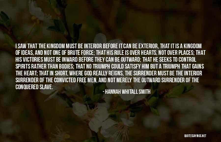 Conquered Hearts Quotes By Hannah Whitall Smith Conquered Hearts Quotes By Hannah Whitall Smith