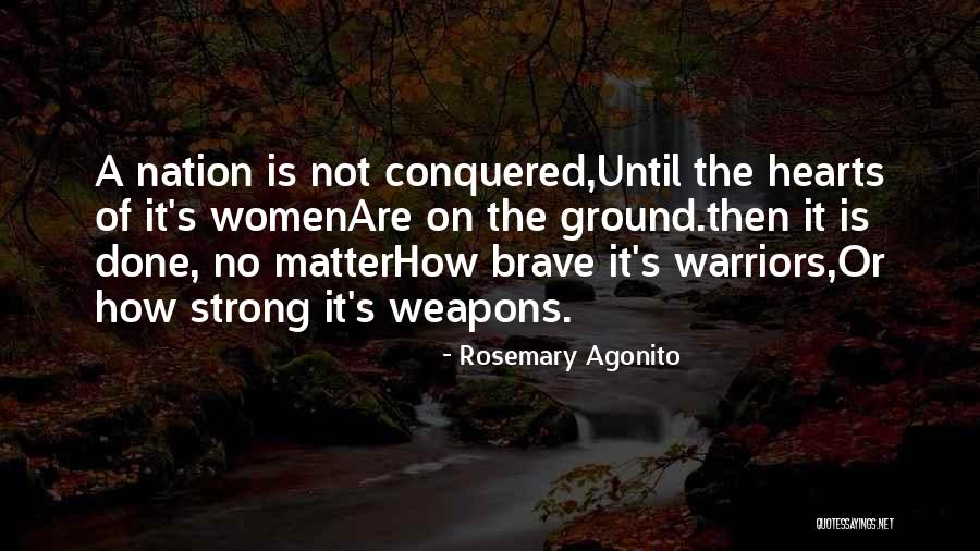 Conquered Hearts Quotes By Rosemary Agonito Conquered Hearts Quotes By Rosemary Agonito