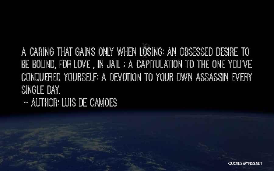 Conquered Love Quotes By Luis De Camoes