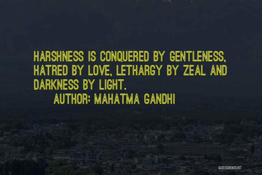 Conquered Love Quotes By Mahatma Gandhi