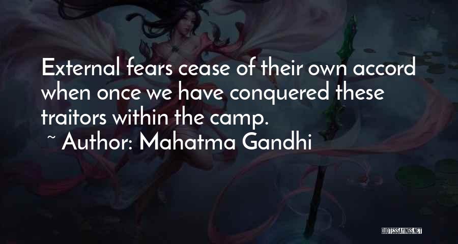 Conquered My Fears Quotes By Mahatma Gandhi