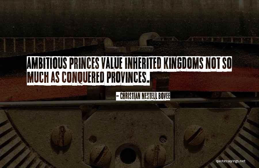 Conquered Provinces Quotes By Christian Nestell Bovee Conquered Provinces Quotes By Christian Nestell Bovee