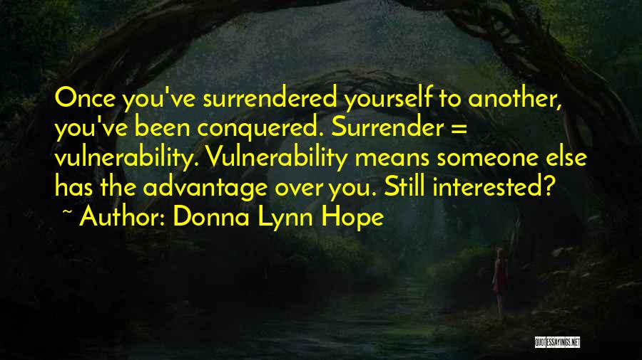 Conquered Quotes By Donna Lynn Hope