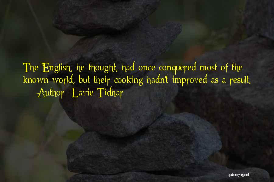 Conquered Quotes By Lavie Tidhar