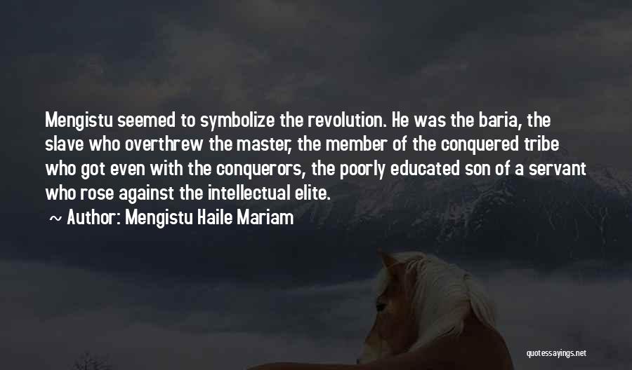 Conquered Quotes By Mengistu Haile Mariam