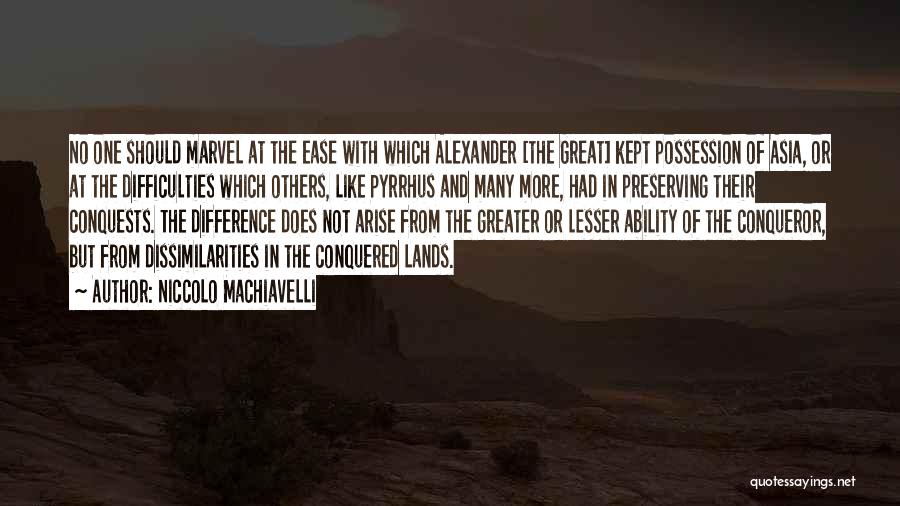 Conquered Quotes By Niccolo Machiavelli