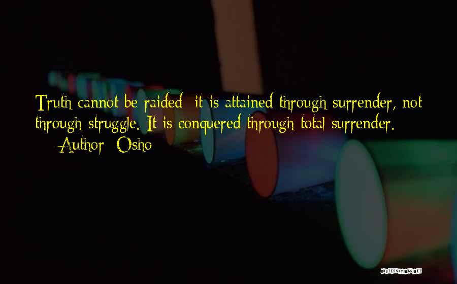 Conquered Quotes By Osho