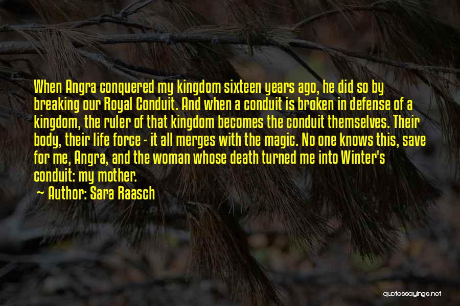 Conquered Quotes By Sara Raasch