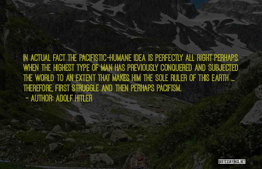 Conquered The World Quotes By Adolf Hitler