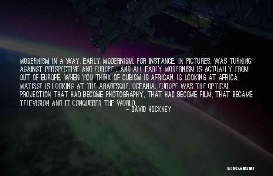 Conquered The World Quotes By David Hockney Conquered The World Quotes By David Hockney