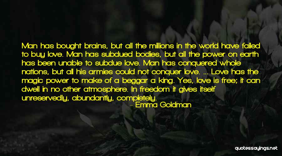 Conquered The World Quotes By Emma Goldman Conquered The World Quotes By Emma Goldman